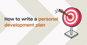 Read more about the article How To Write A Personal Development Plan In 4 Easy Steps