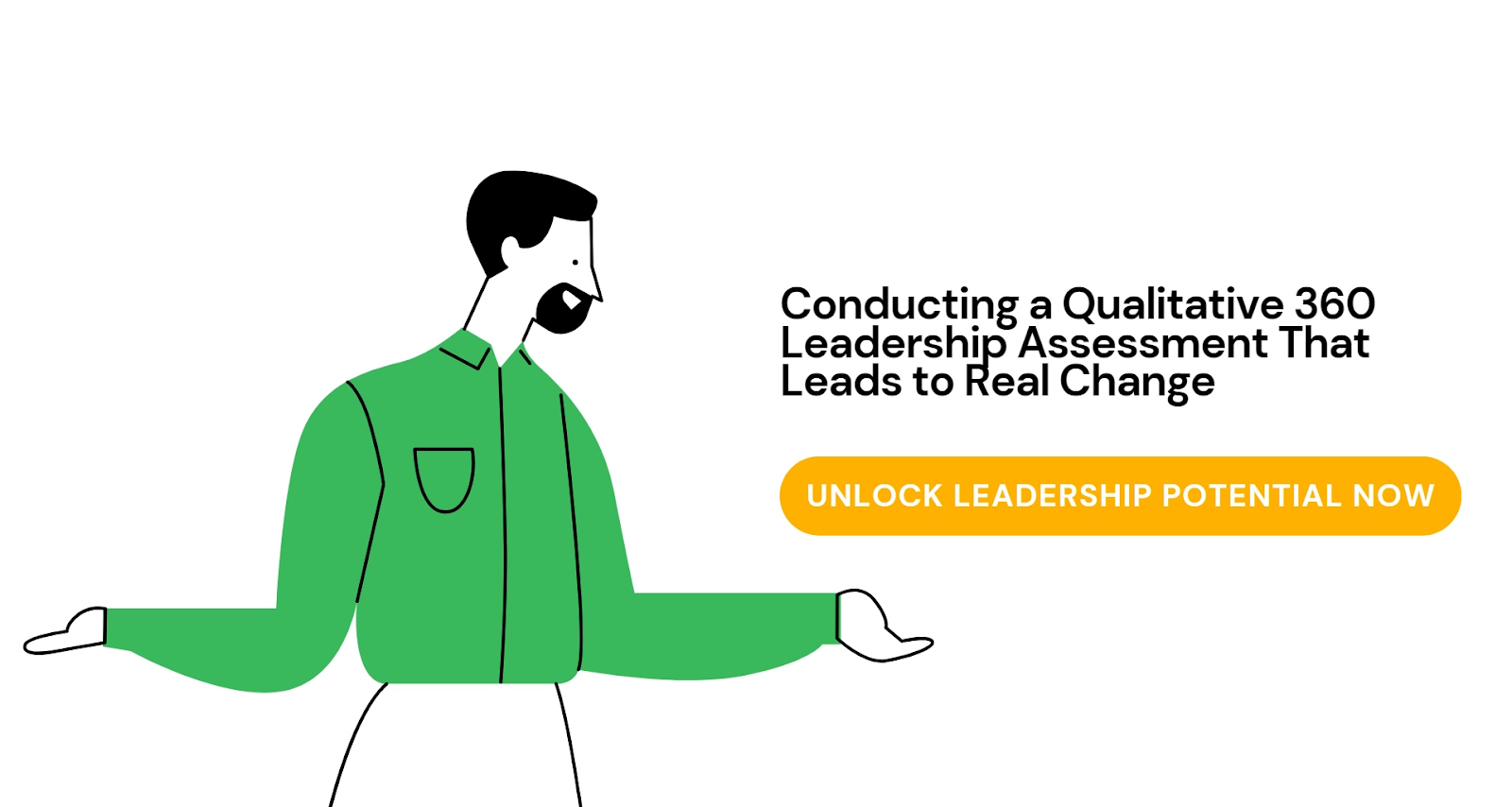 You are currently viewing Conducting a Qualitative 360 Leadership Assessment That Leads to Real Change