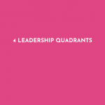 The 4 Quadrants of Leadership