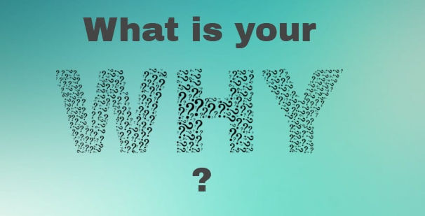 Finding Your ‘Why’- A Motivational Blog